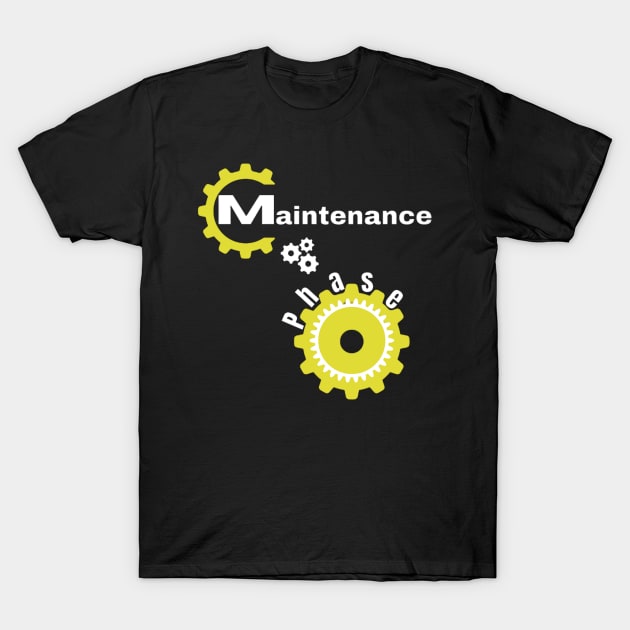 Maintenance Phase - Mechanic Mind T-Shirt by LAMCREART